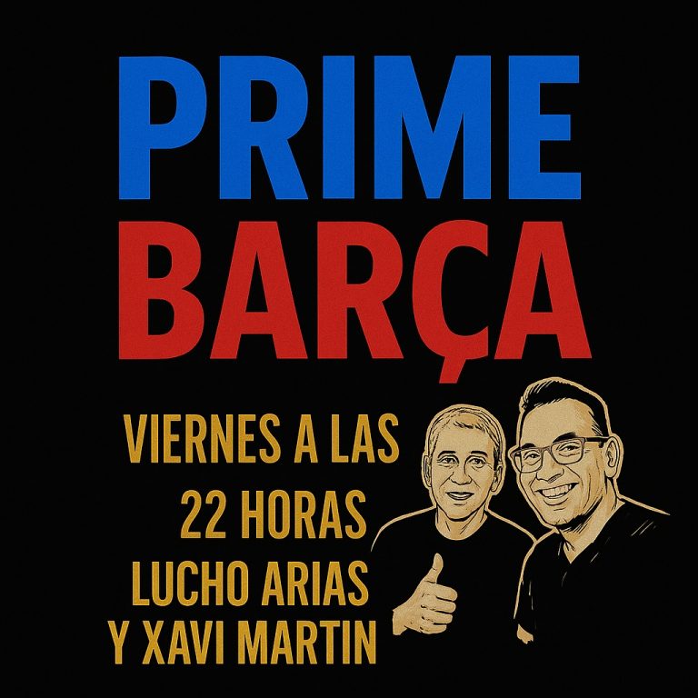 prime barÇa con xavi y lucho horario ok